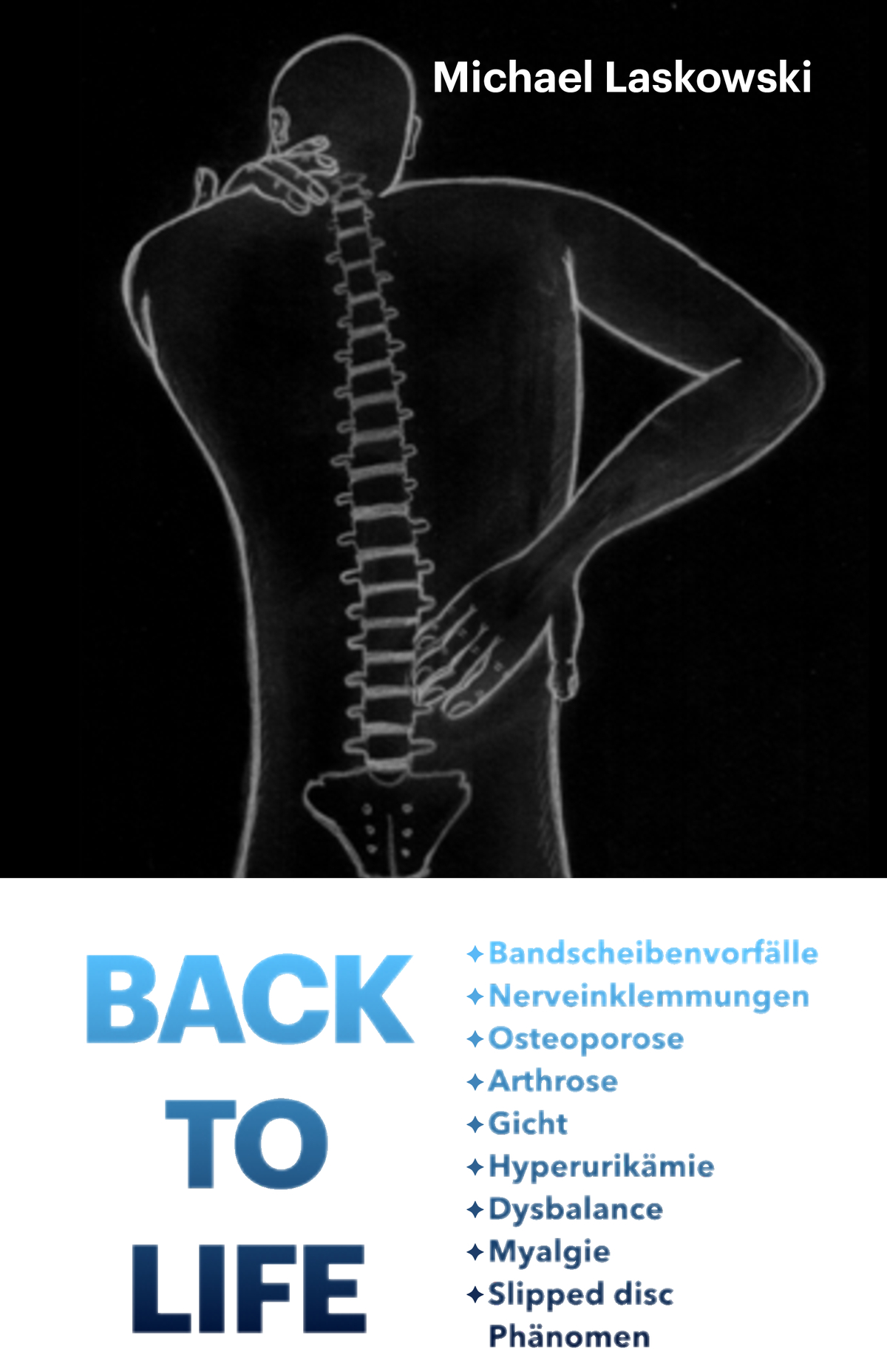 Back to life - Rücken und Gelenkserkrankungen